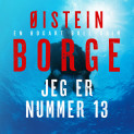 Jeg er nummer 13 av Øistein Borge (Nedlastbar lydbok)