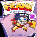 Super-Frank på foreldremøte av Mats Eldøen (Nedlastbar lydbok)