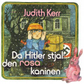 Da Hitler stjal den rosa kaninen av Judith Kerr (Nedlastbar lydbok)