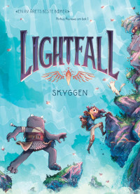 Lightfall 2: Skyggen