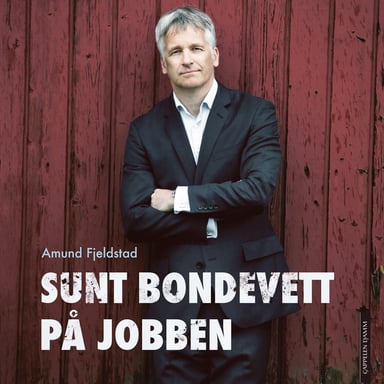 Omslag av "Sunt bondevett på jobben"
