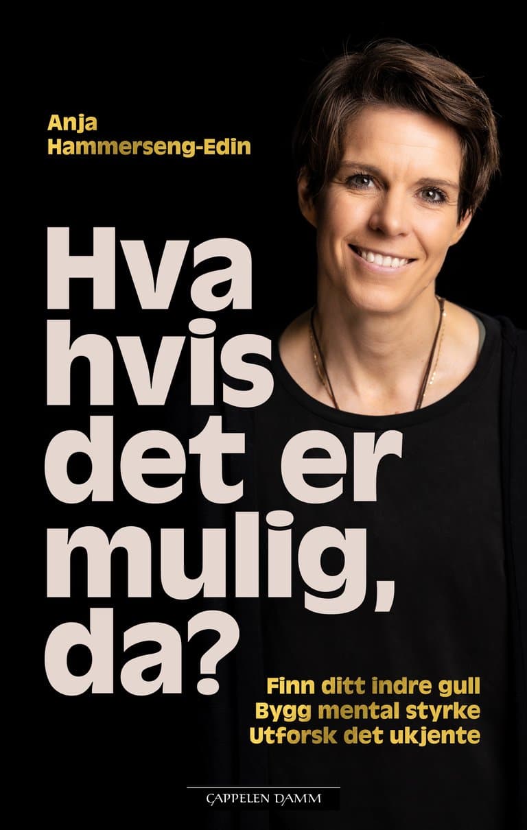 Omslag Hva hvis det er mulig, da? av Anja Hammerseng-Edin (Innbundet)