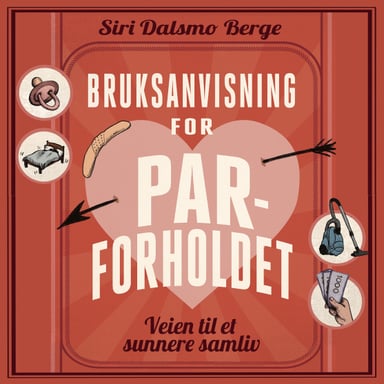 Omslag av "Bruksanvisning for parforholdet"
