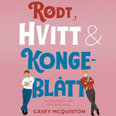 Omslag av "Rødt, hvitt og kongeblått"