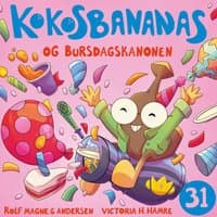 Omslag av "Kokosbananas og bursdagskanonen"