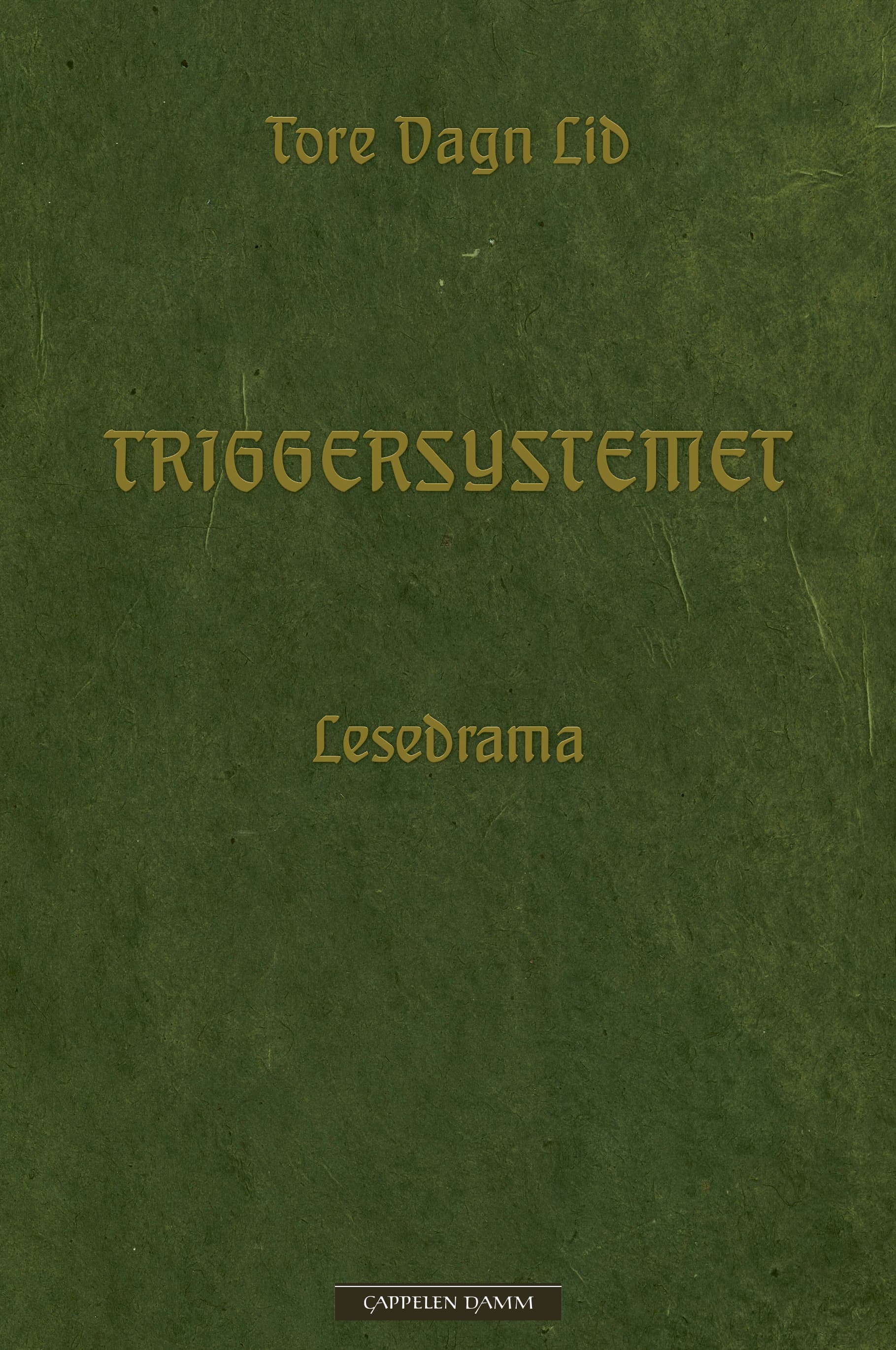 Omslag Triggersystemet av Tore Vagn Lid (Innbundet)