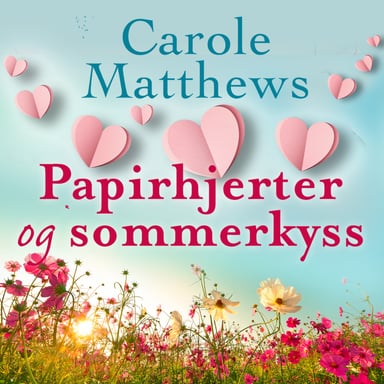 Omslag av "Papirhjerter og sommerkyss"