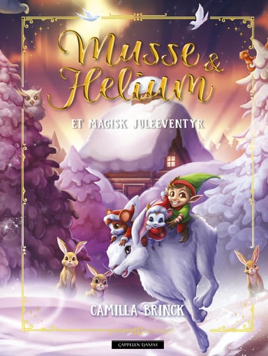 Omslag av "Musse & Helium - Et magisk juleeventyr"