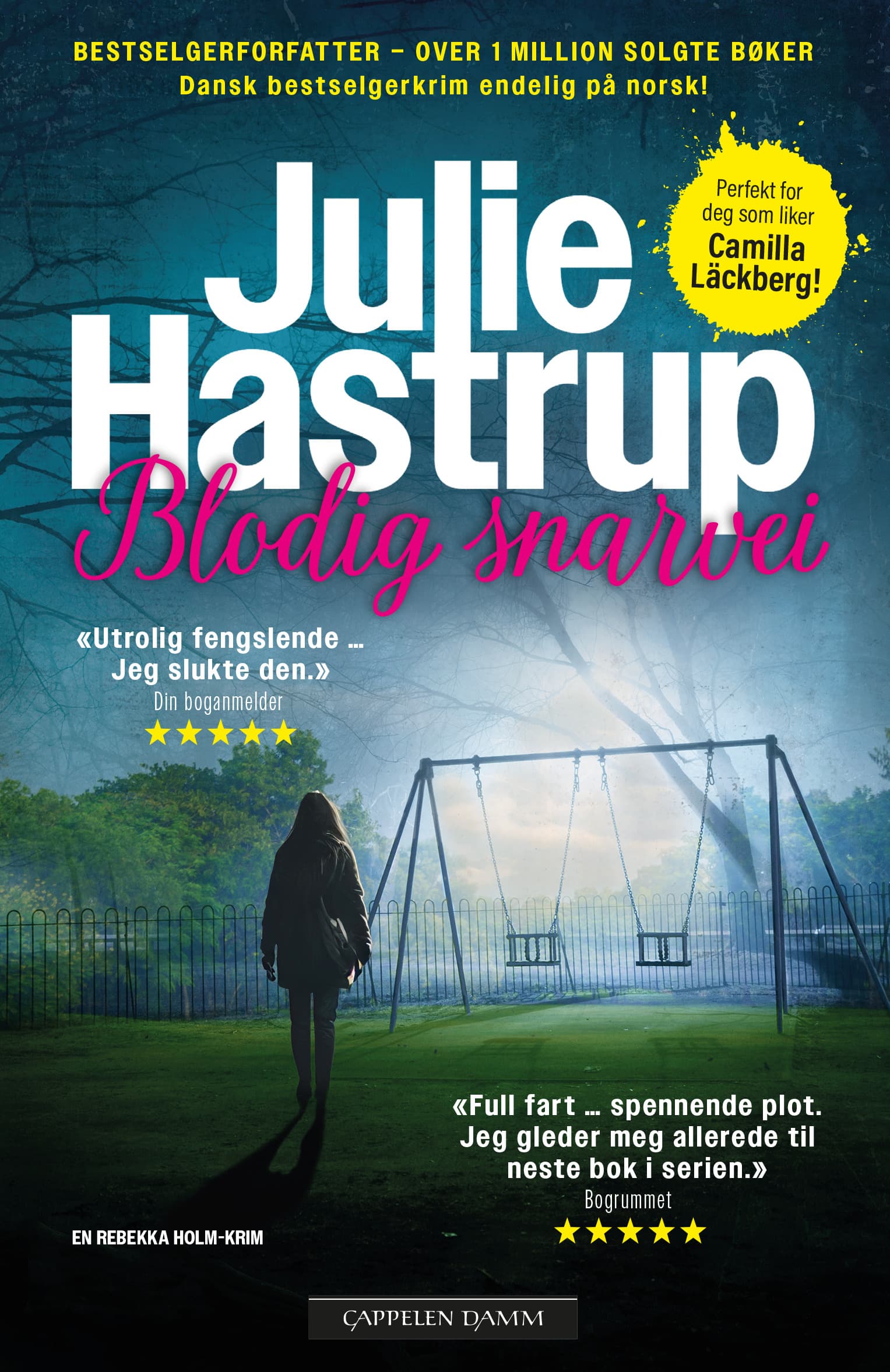 Omslag Blodig snarvei av Julie Hastrup (Heftet)