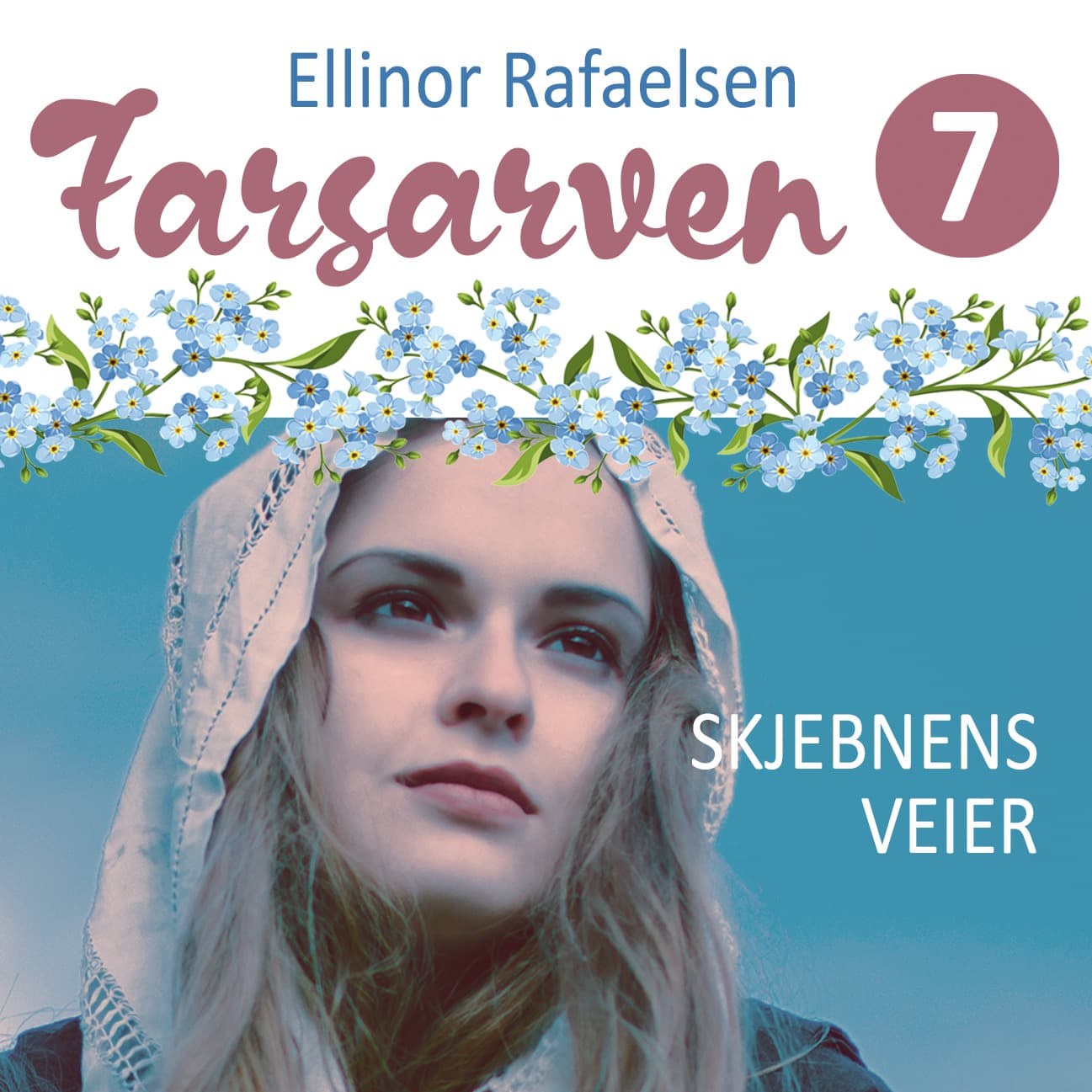 Omslag Skjebnens veier av Ellinor Rafaelsen (Lydbok)
