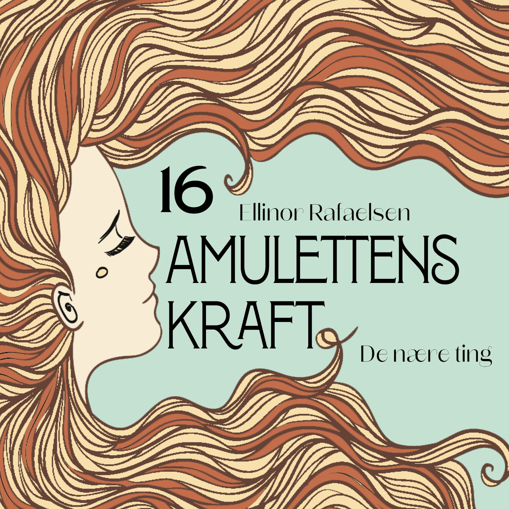 Omslag De nære ting av Ellinor Rafaelsen (Lydbok)