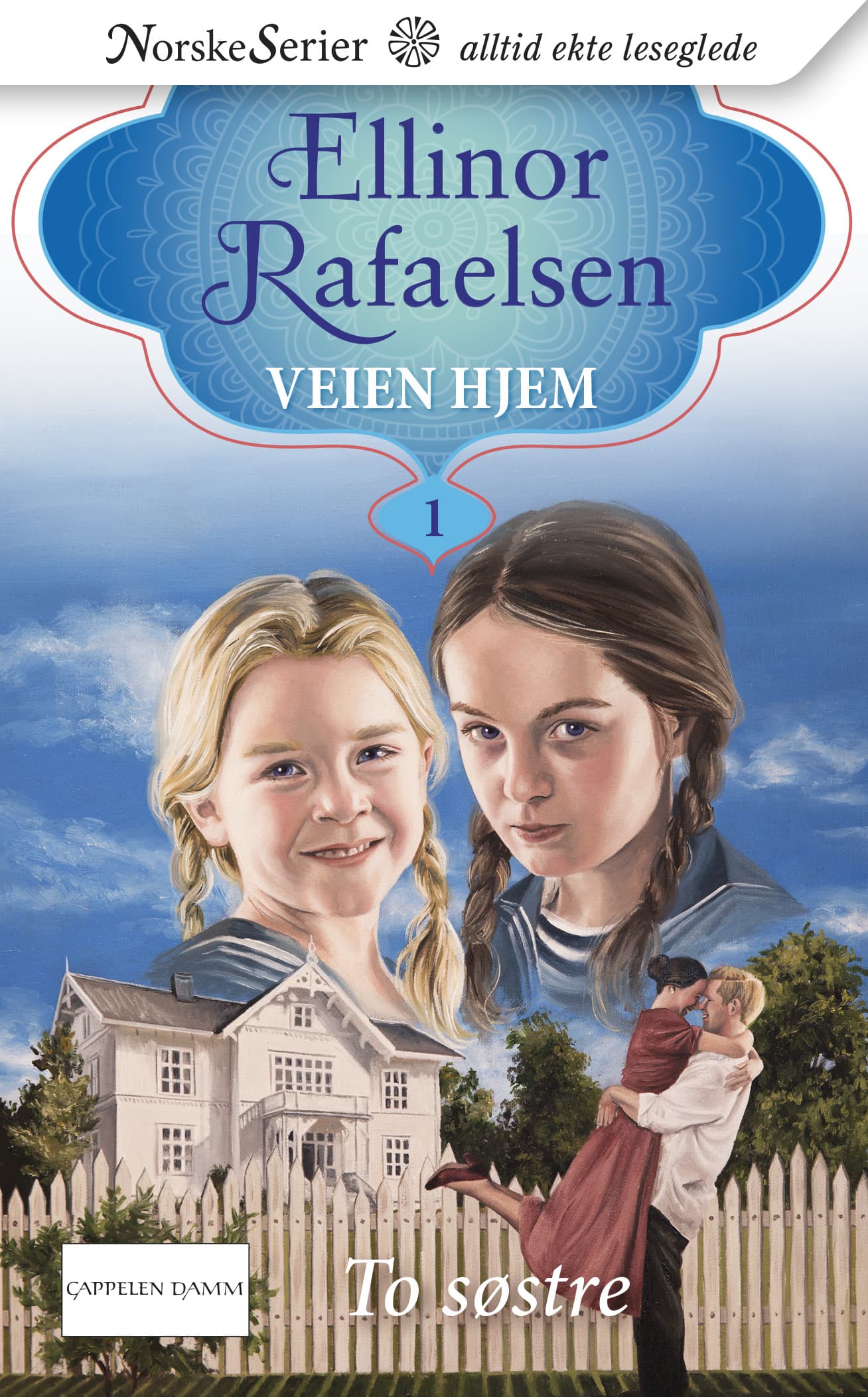 Omslag To søstre av Ellinor Rafaelsen (Heftet)