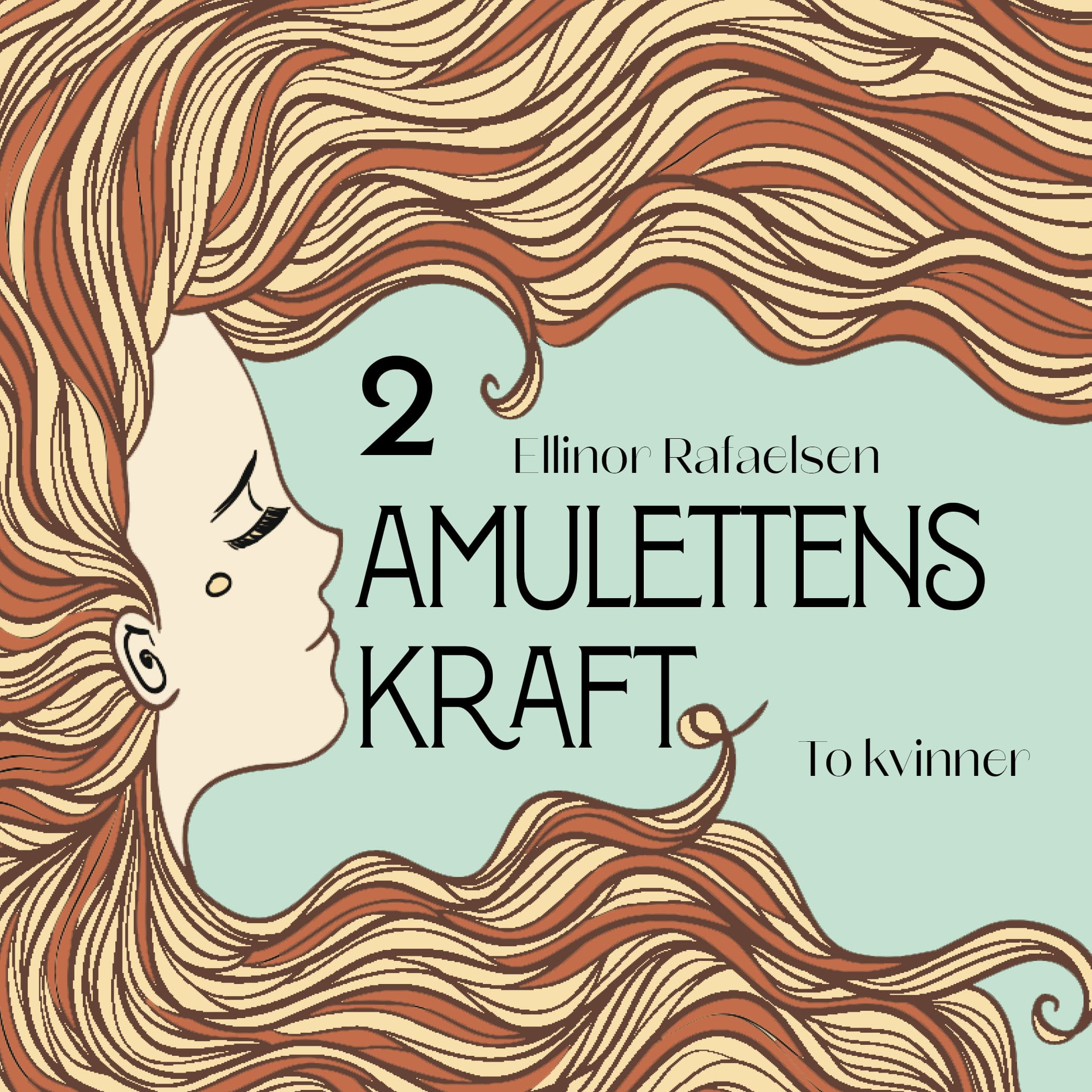 Omslag To kvinner av Ellinor Rafaelsen (Lydbok)