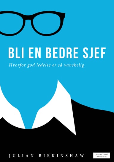 Omslag av "Bli en bedre sjef"