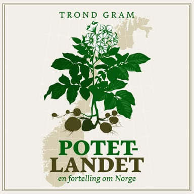 Omslag av "Potetlandet - en fortelling om Norge"