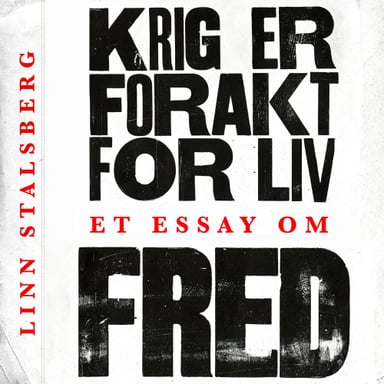 Omslag av "Krig er forakt for liv. Et essay om fred"
