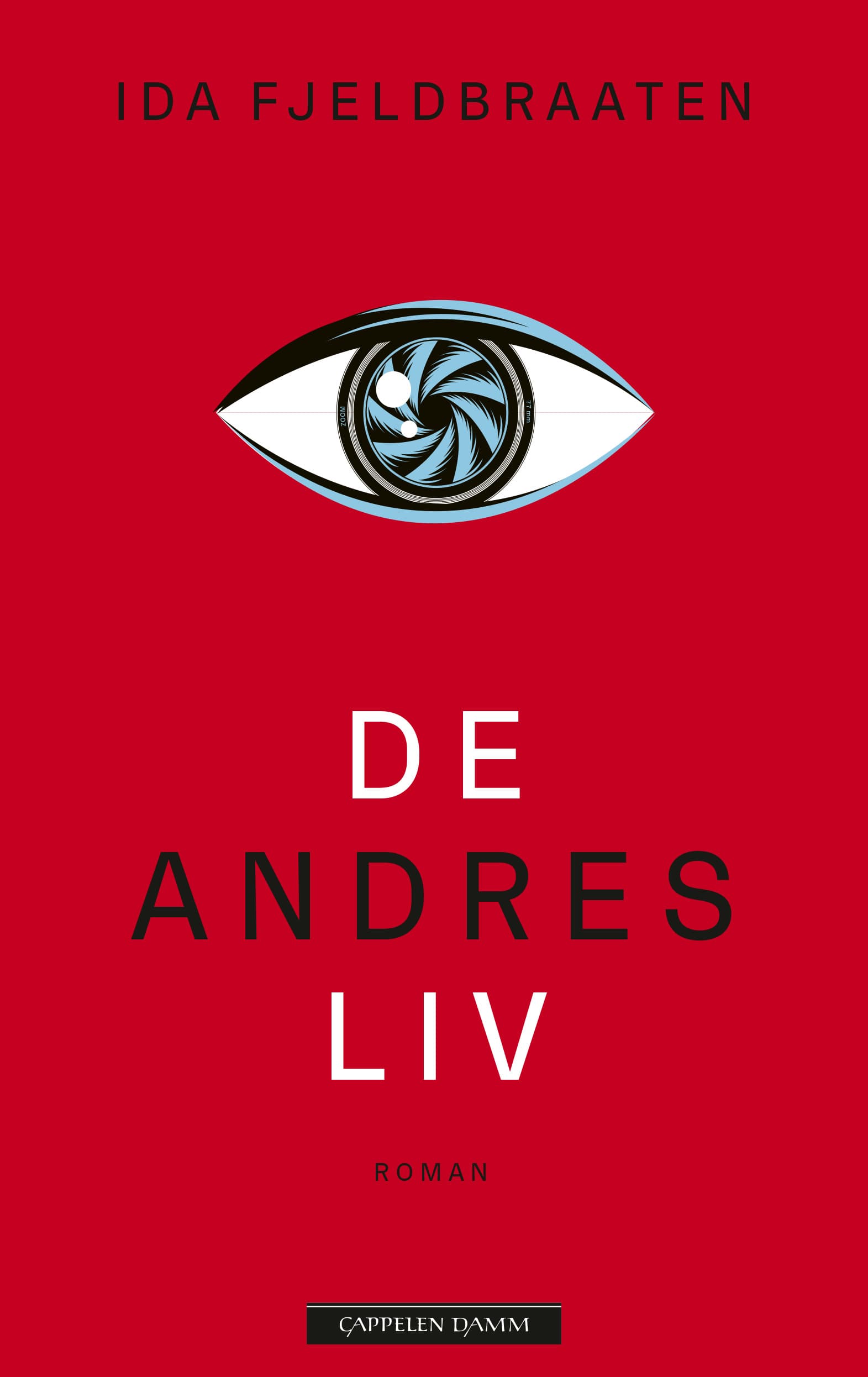 Omslag De andres liv av Ida Fjeldbraaten (Innbundet)