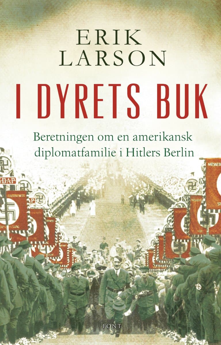 Omslag I dyrets buk av Erik Larson (Innbundet)