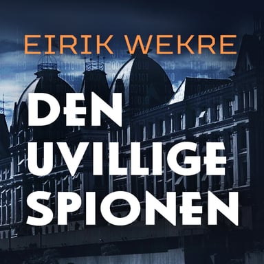 Omslag av "Den uvillige spionen"