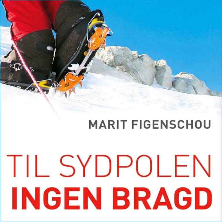 Omslag Til Sydpolen. Ingen bragd av Marit Figenschou (Lydbok)
