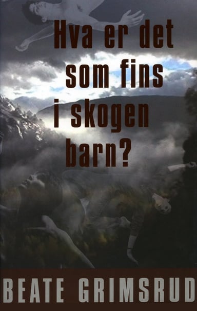 Omslag av "Hva er det som fins i skogen barn?"