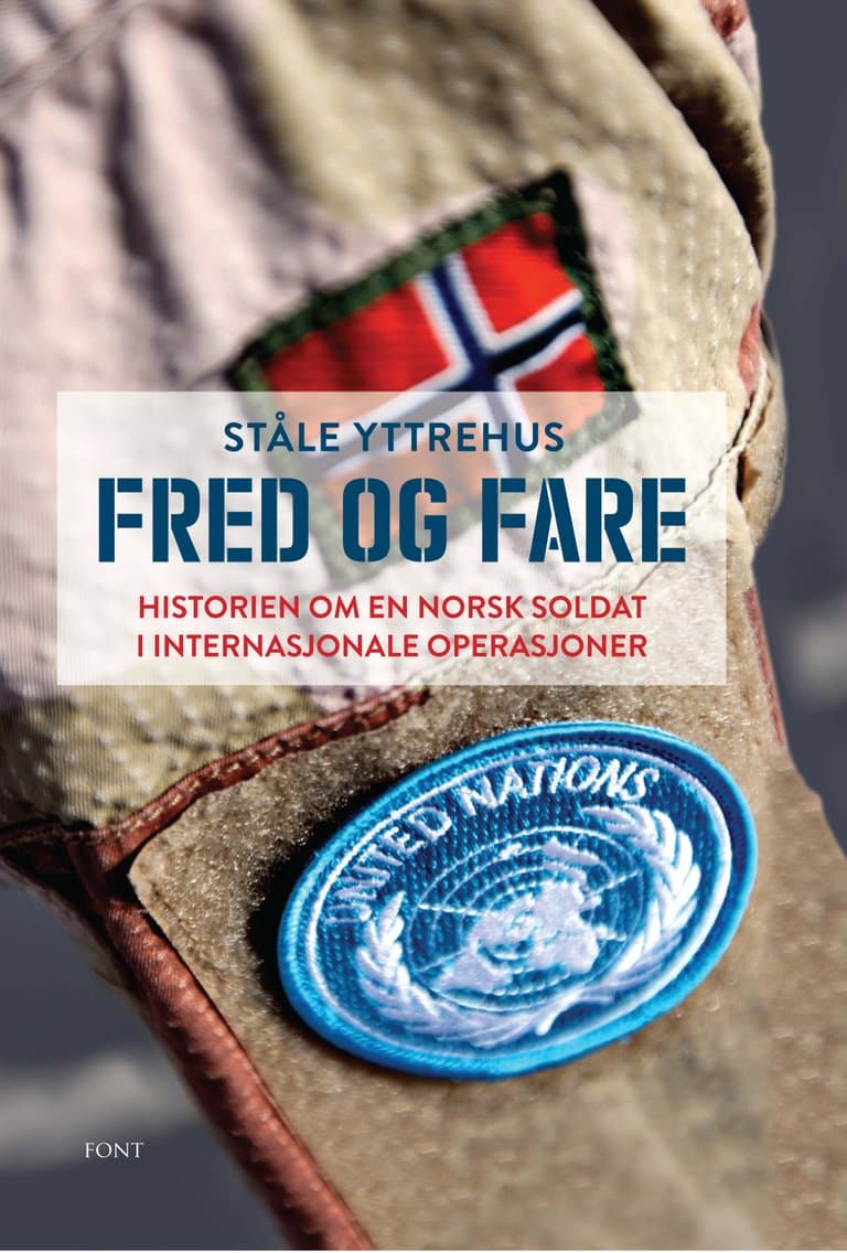 Omslag Fred og fare av Ståle Yttrehus (Innbundet)