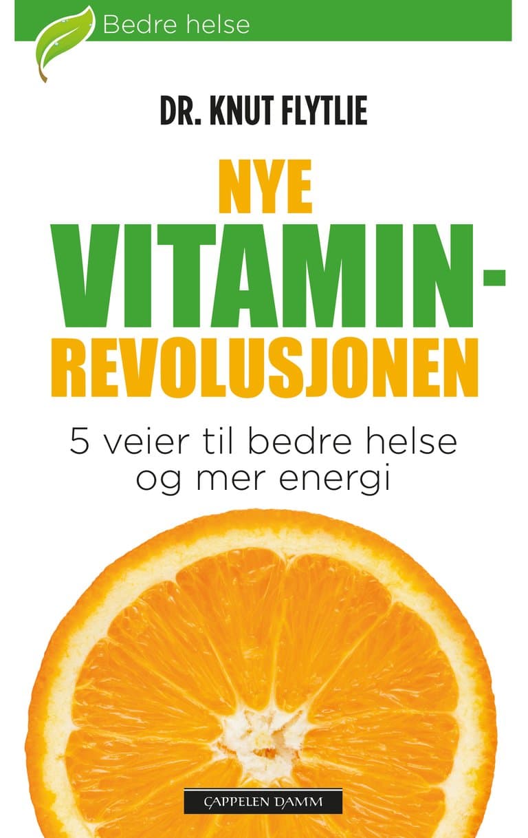 Omslag Nye vitaminrevolusjonen av Knut T. Flytlie (Heftet)