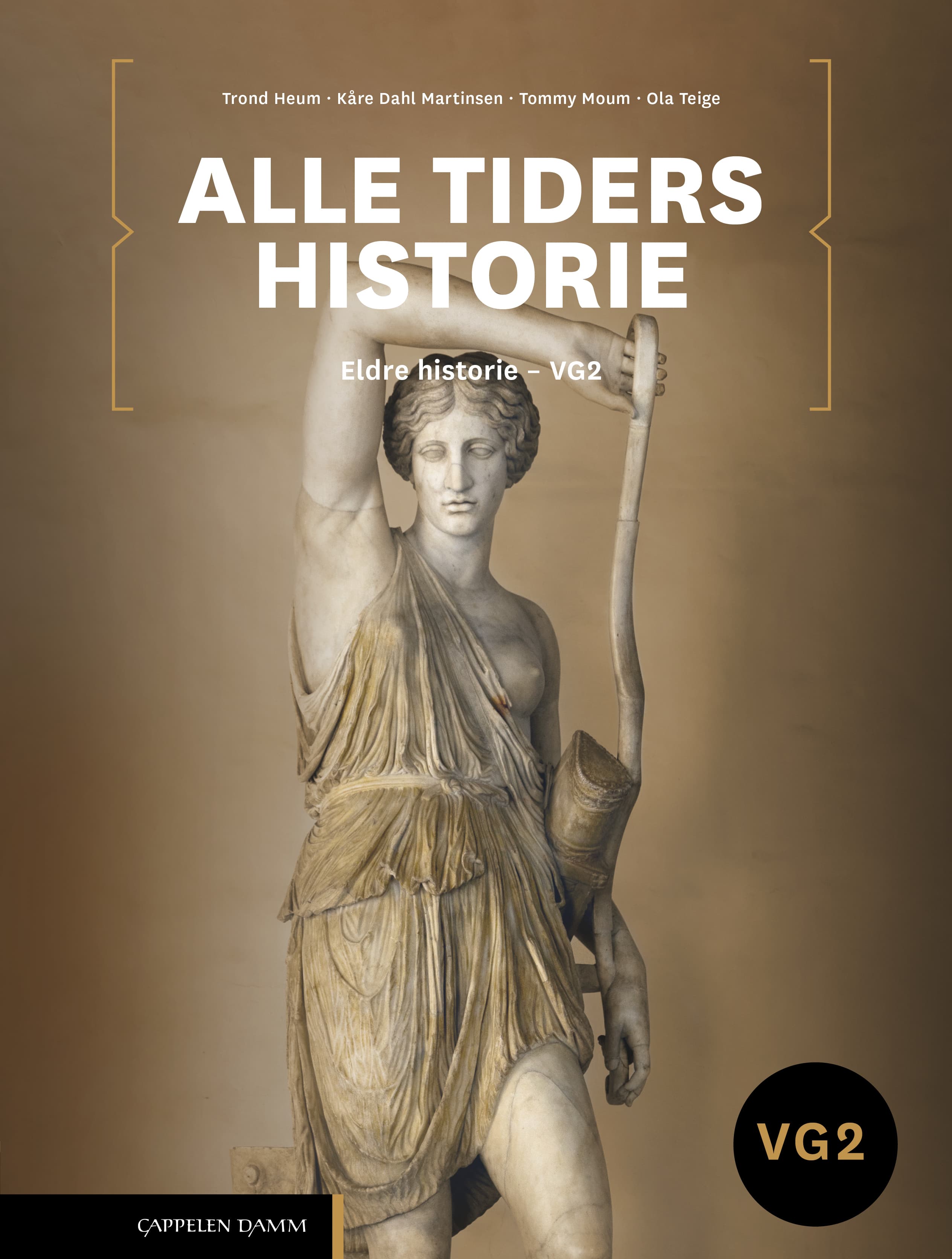 Omslag Alle tiders historie Vg2 (LK20) av Trond Heum, Tommy Moum og Ola Teige (Innbundet)