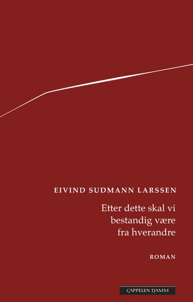 Omslag av "Etter dette skal vi bestandig være fra hverandre"