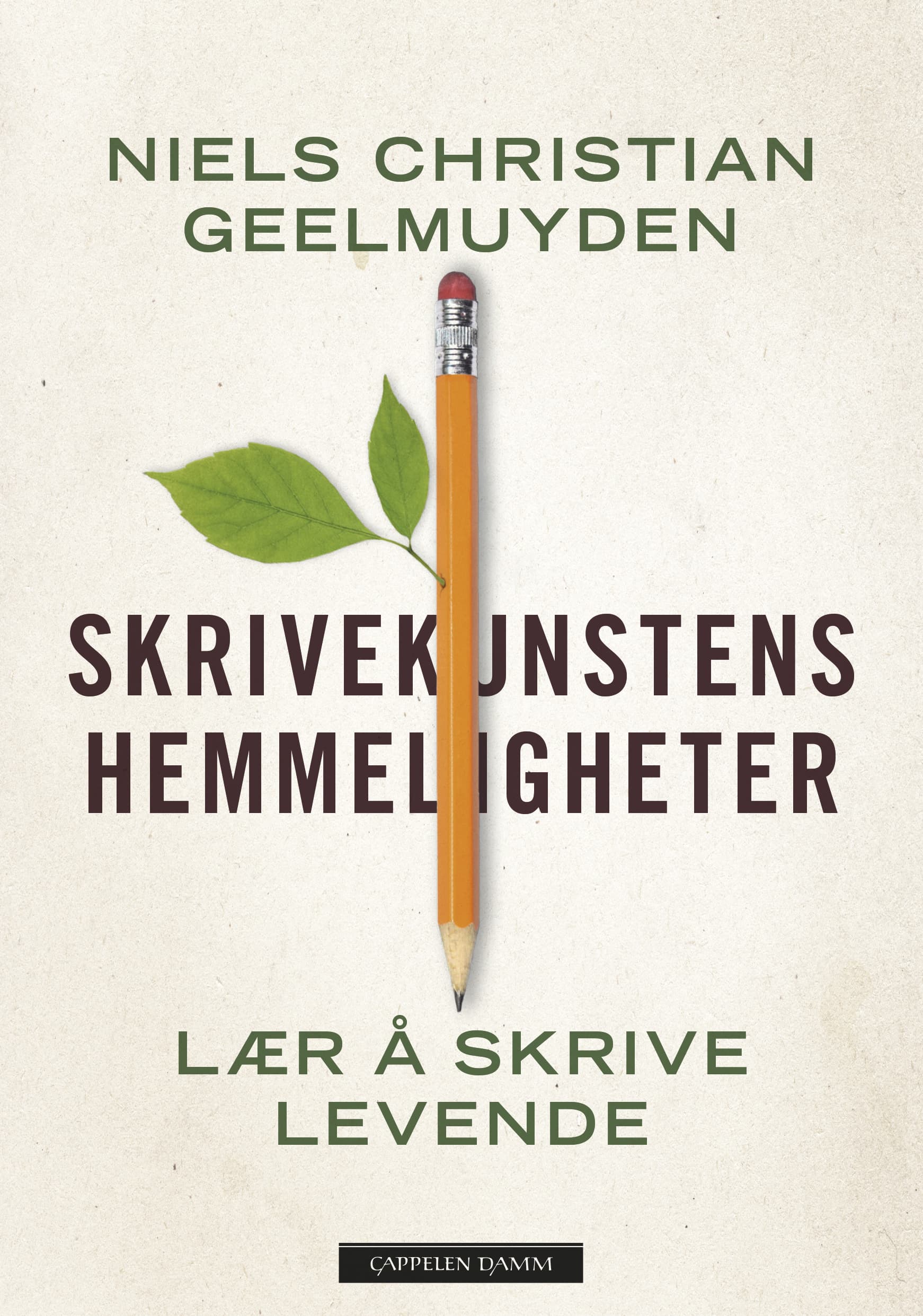 Omslag Skrivekunstens hemmeligheter av Niels Christian Geelmuyden (Innbundet)