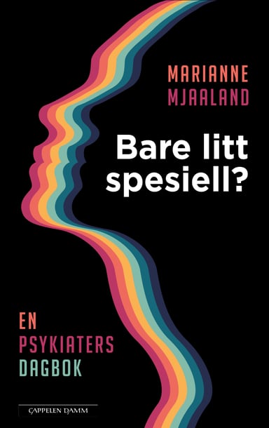 Omslag av "Bare litt spesiell? En psykiaters dagbok"