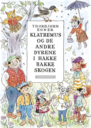 Omslag av "Klatremus og de andre dyrene i Hakkebakkeskogen"