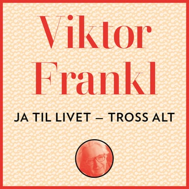 Omslag av "Ja til livet - tross alt"