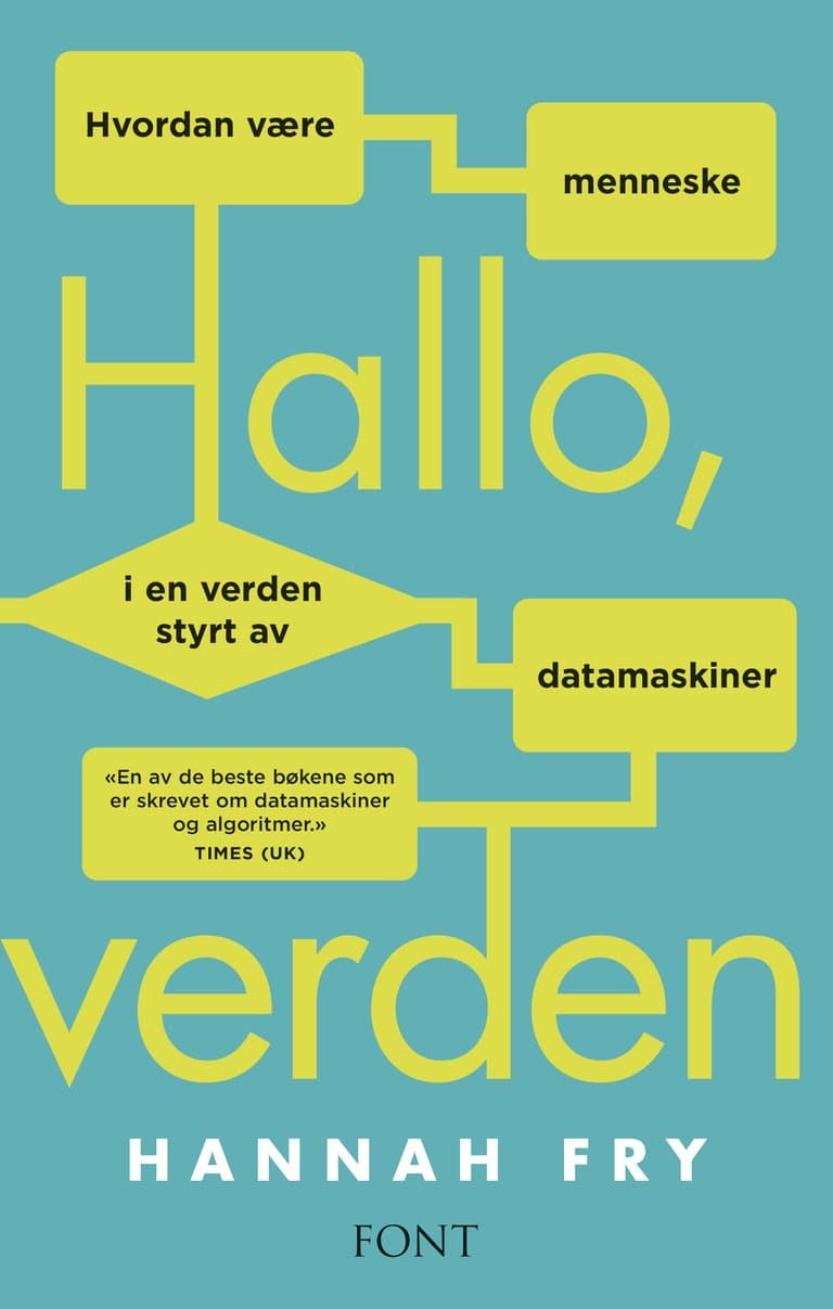 Omslag Hallo, verden av Hannah Fry (Innbundet)