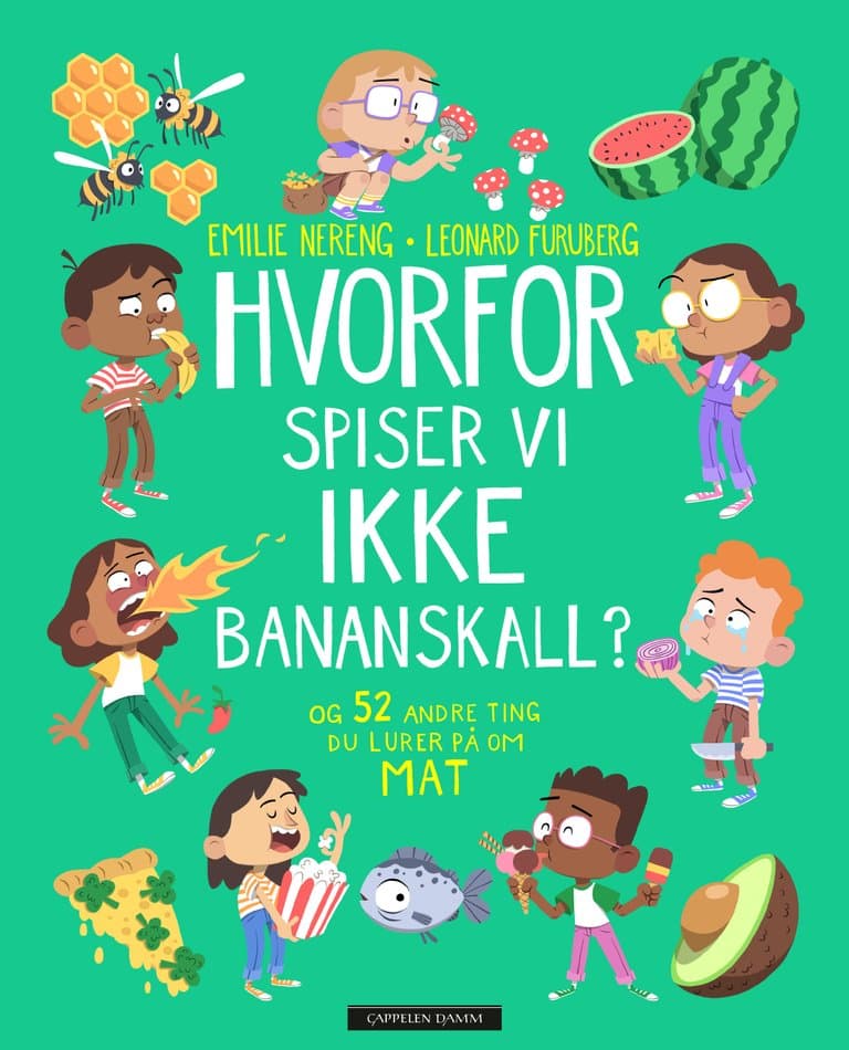 Omslag Hvorfor spiser vi ikke bananskall? av Emilie Nereng (Innbundet)