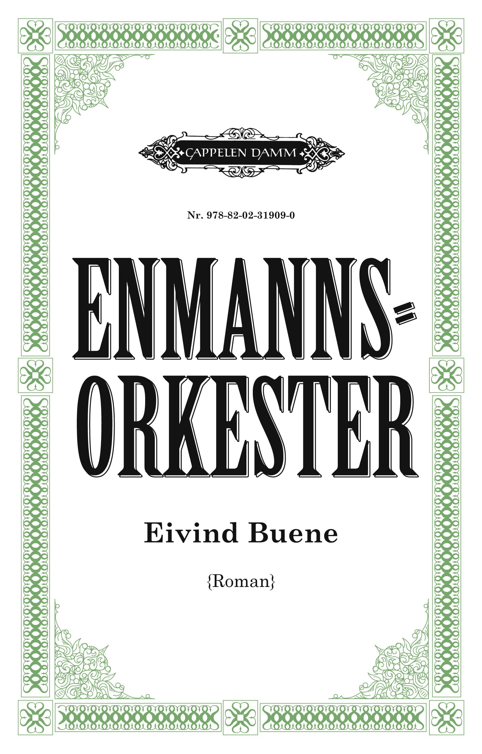 Omslag Enmannsorkester av Eivind Buene (Innbundet)