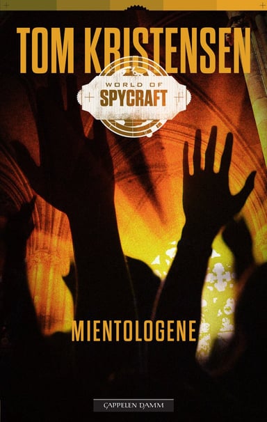 Omslag av "World of spycraft: Mientologene"