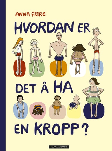 Omslag av "Hvordan er det å ha en kropp?"
