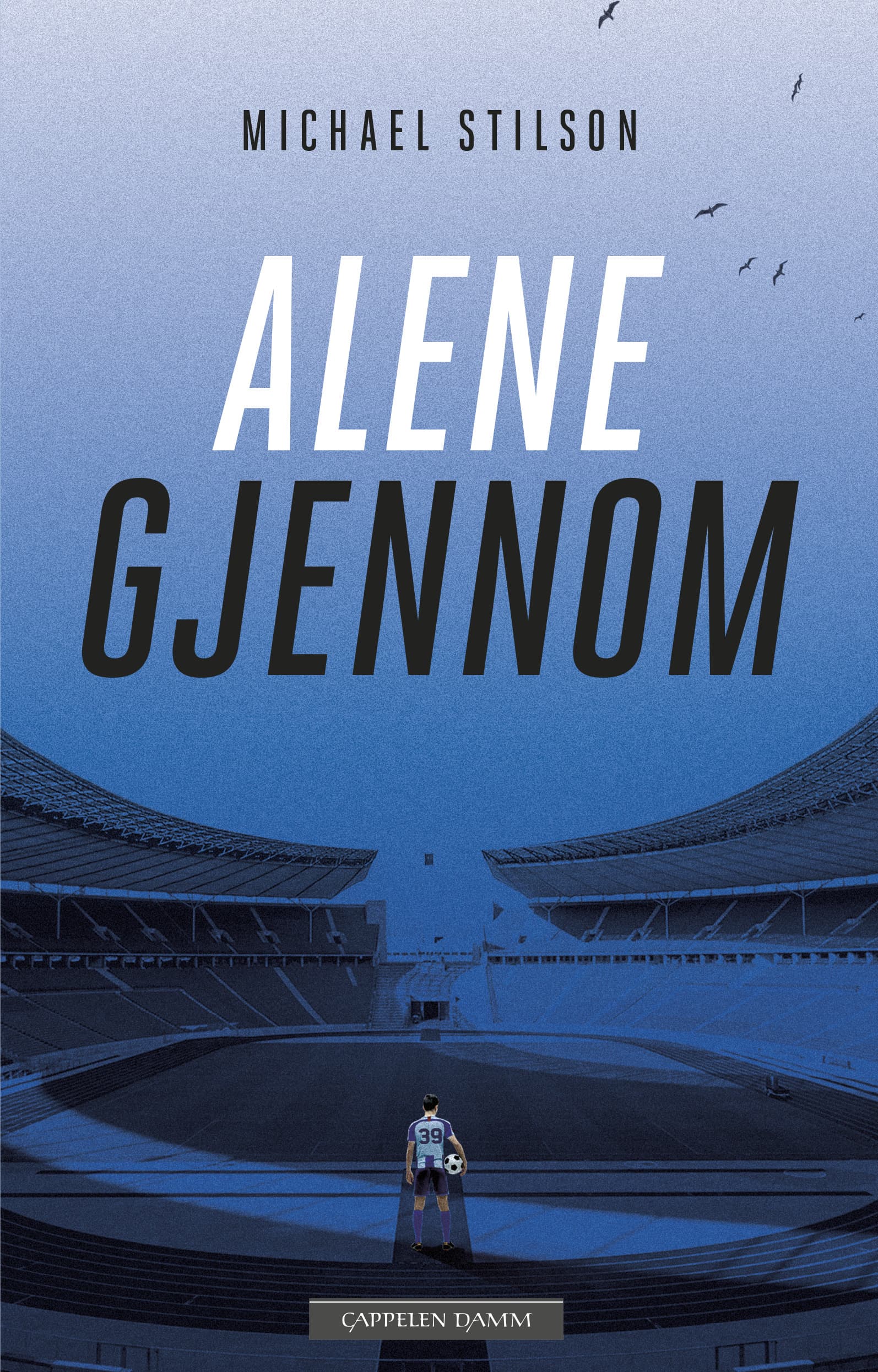 Omslag Alene gjennom av Michael Stilson (Innbundet)