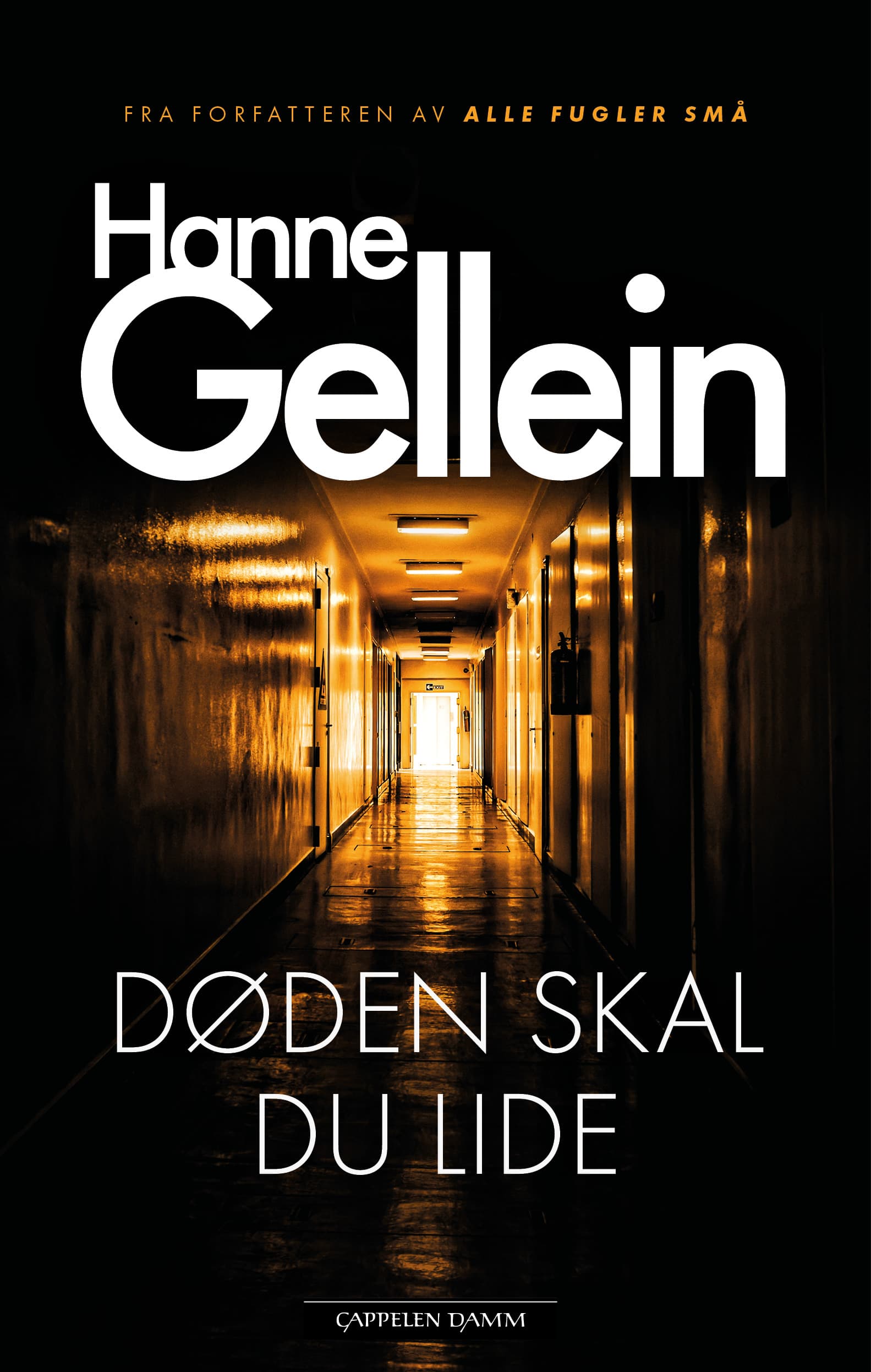 Omslag Døden skal du lide av Hanne Gellein (Innbundet)