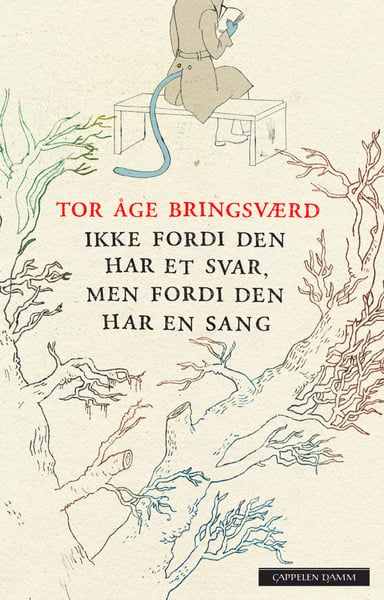 Omslag av "Ikke fordi den har et svar, men fordi den har en sang"