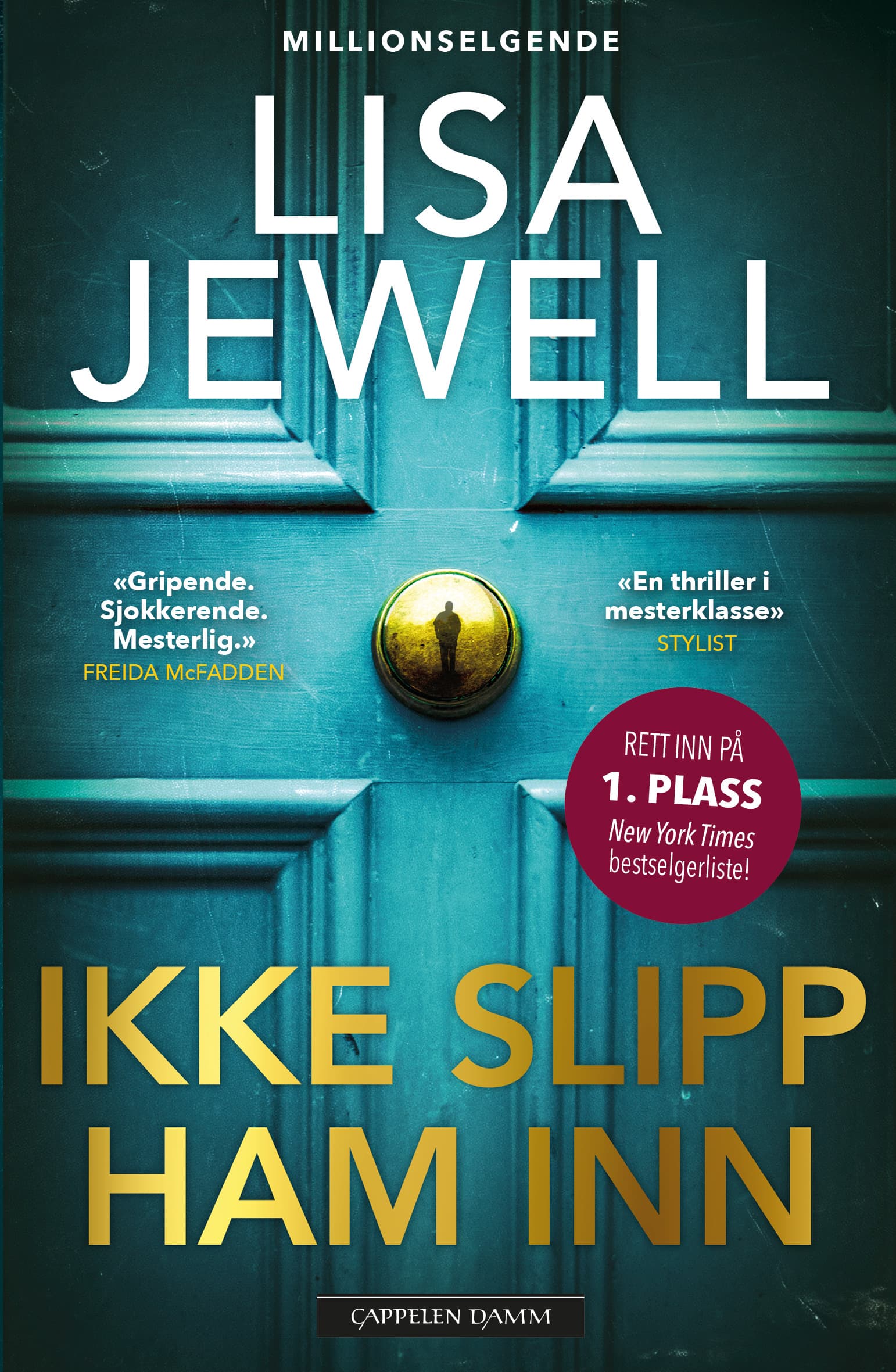 Omslag Ikke slipp ham inn av Lisa Jewell (Heftet)