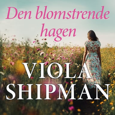 Omslag av "Den blomstrende hagen"