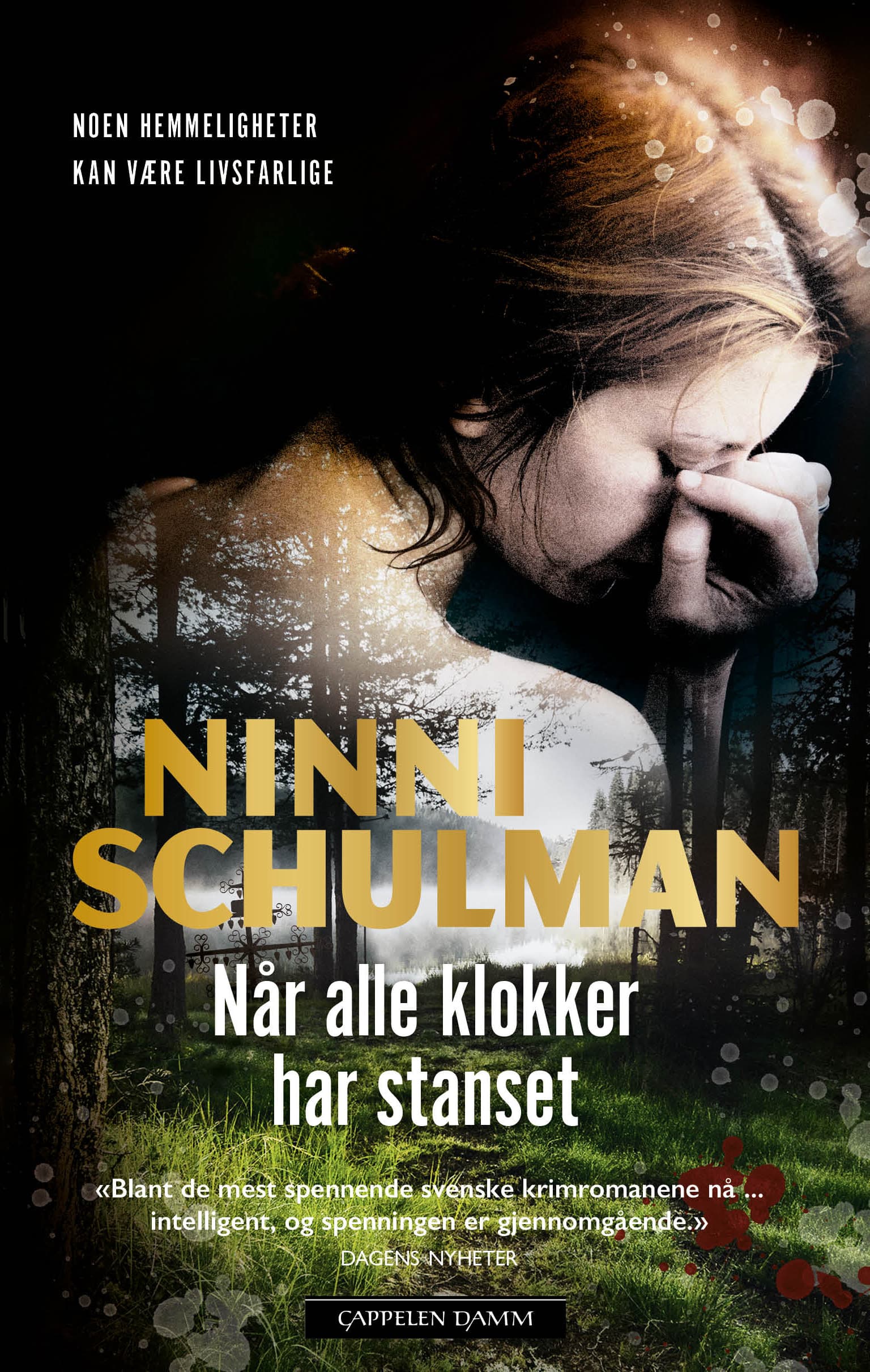 Omslag Når alle klokker har stanset av Ninni Schulman (Innbundet)