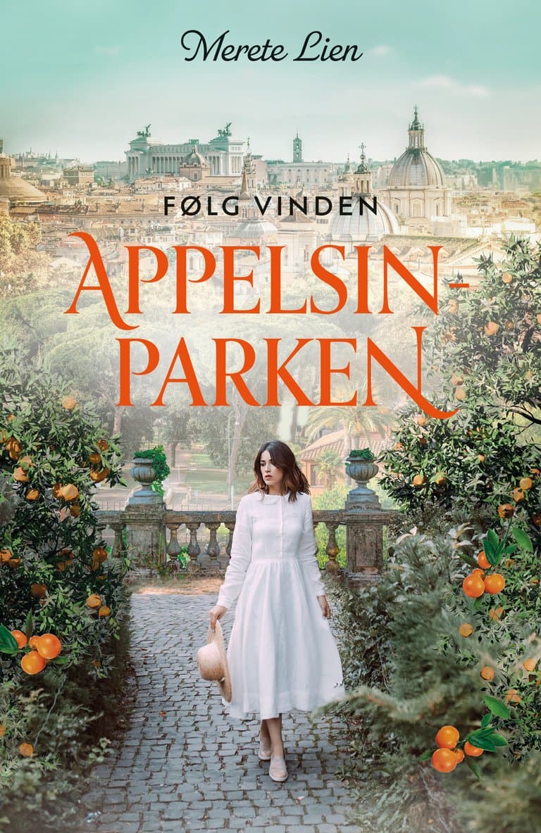 Omslag Appelsinparken av Merete Lien (Innbundet)
