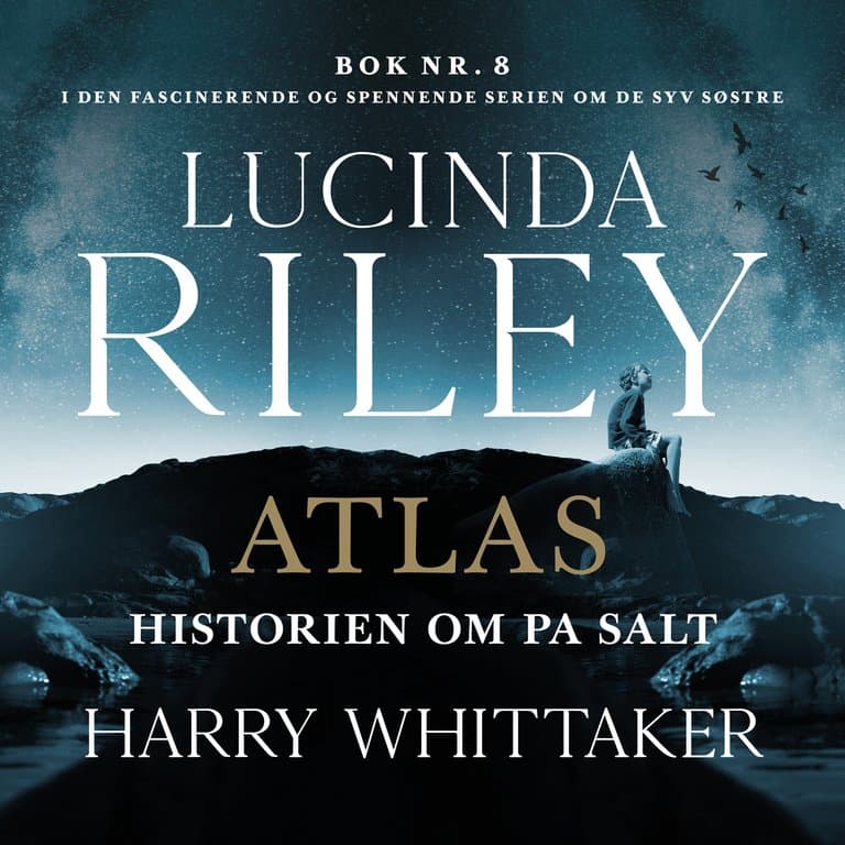 Omslag Atlas - Historien om Pa Salt av Lucinda Riley og Harry Whittaker (Lydbok)