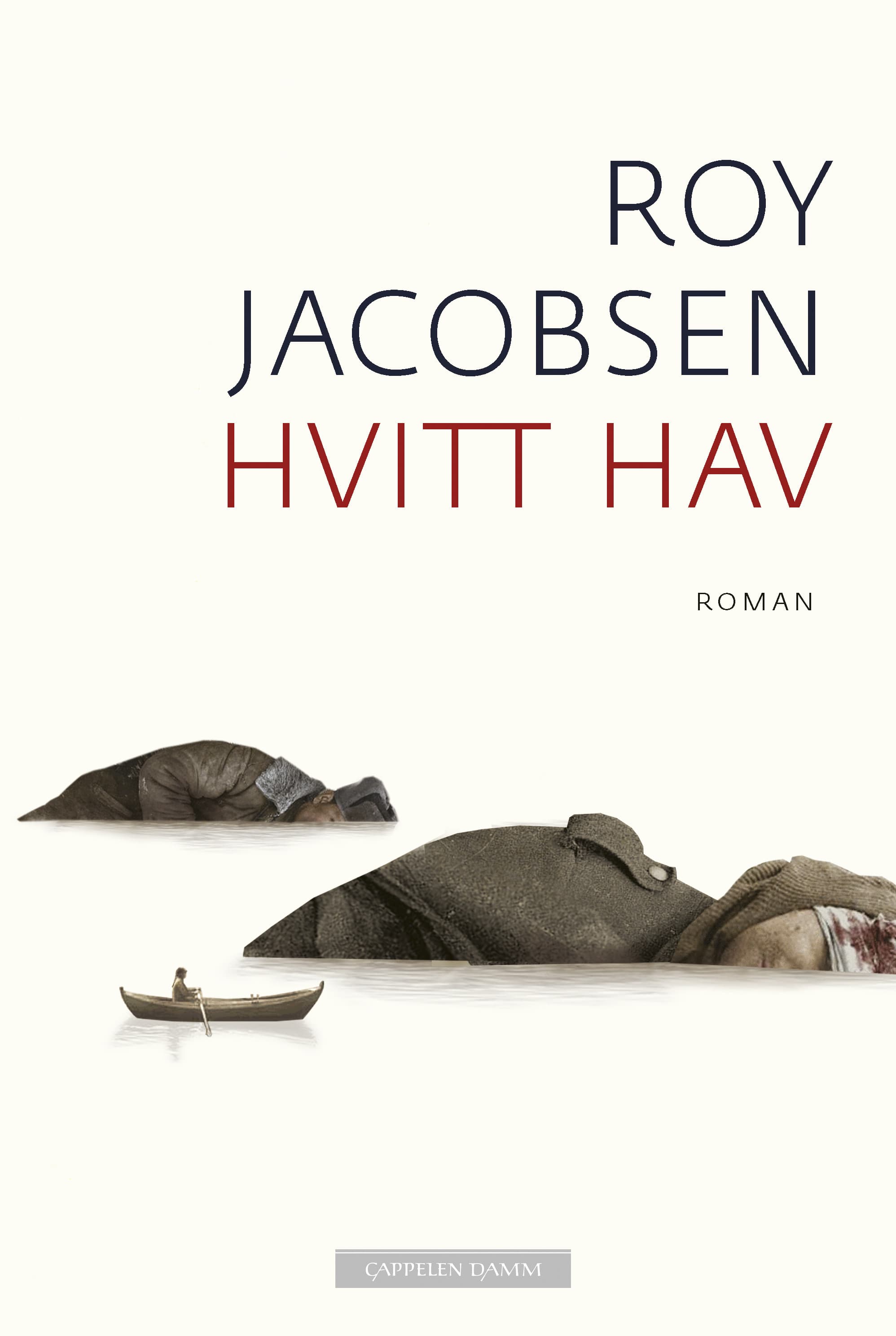 Omslag Hvitt hav av Roy Jacobsen (Innbundet)