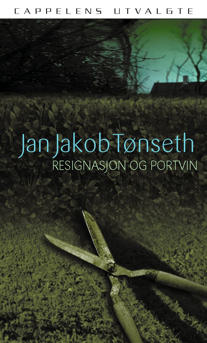 Omslag Resignasjon og portvin av Jan Jakob Tønseth (Heftet)
