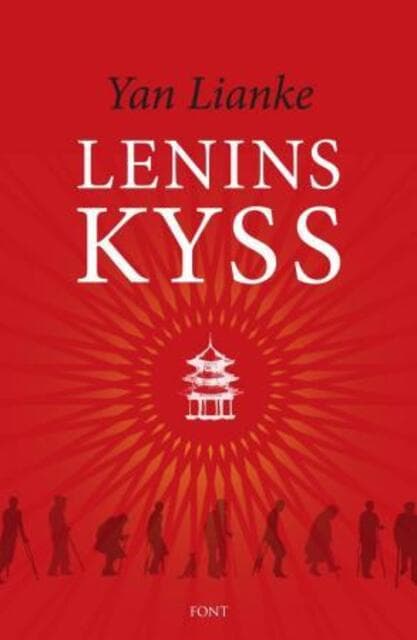 Omslag Lenins kyss av Lianke Yan (Ebok)
