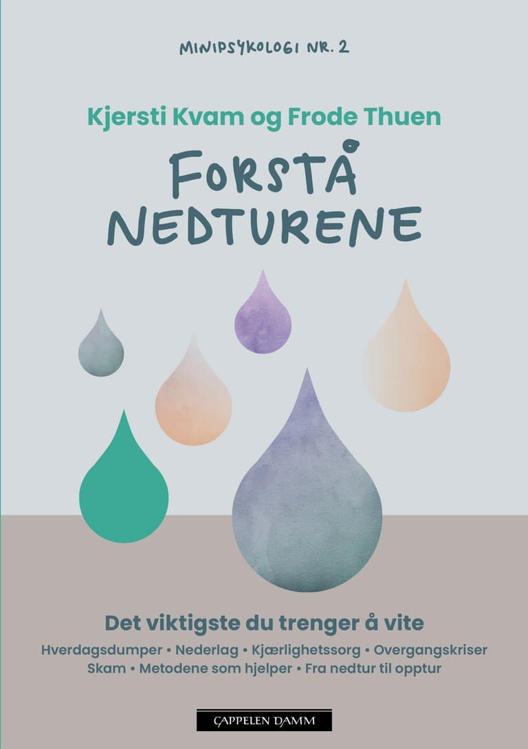 Omslag Minipsykologi: Forstå nedturene av Kjersti Kvam og Frode Thuen (Innbundet)